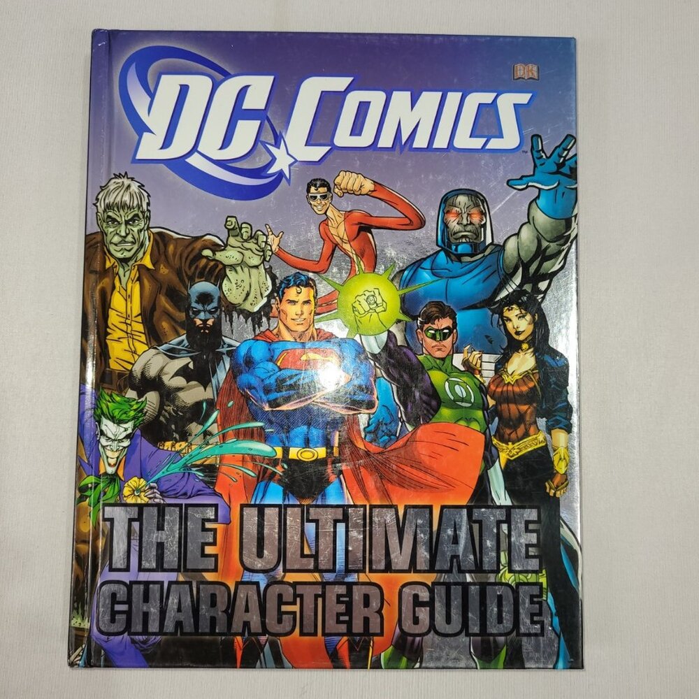 DC Comics Universe Hardcover Ultimate Character Guide Book